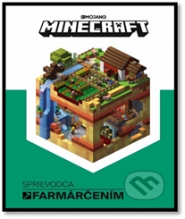 Minecraft: Sprievodca farmárčením - 